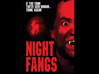 night fangs (2005)