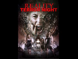 reality terror night (2013)